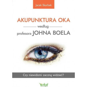 Acupunctura oculară de profesorul John Boel